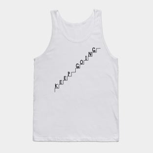 Keep Going Tank Top